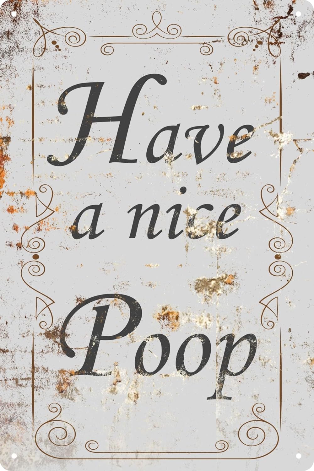 Home Bathroom Door Signs - Have A Nice Poop Bathroom Wall
